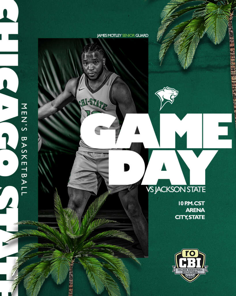 Chicago State University CBI gameday graphic designed by MFNGraphics