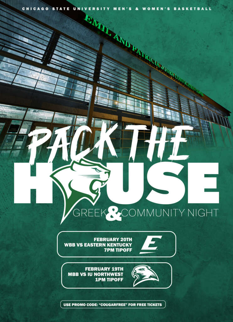 Chicago State University Pack the House promotional graphic designed by MFNGraphics