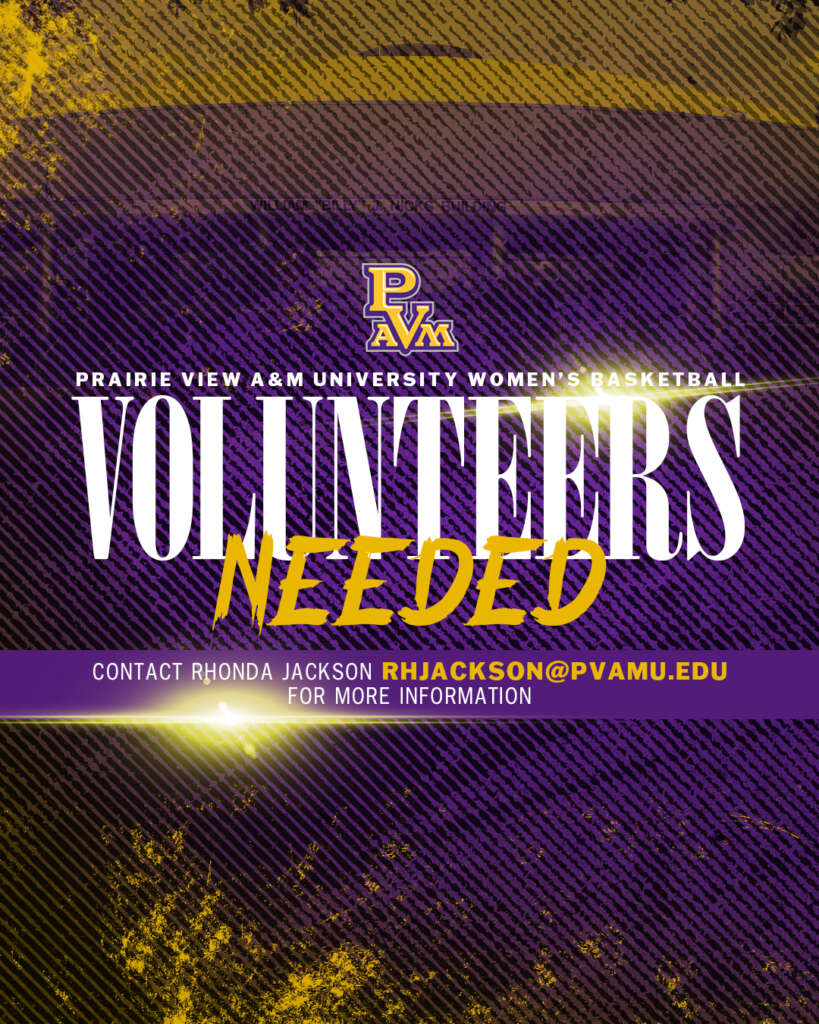 Prairie View A&M volunteers needed recruitment graphic designed by MFNGraphics
