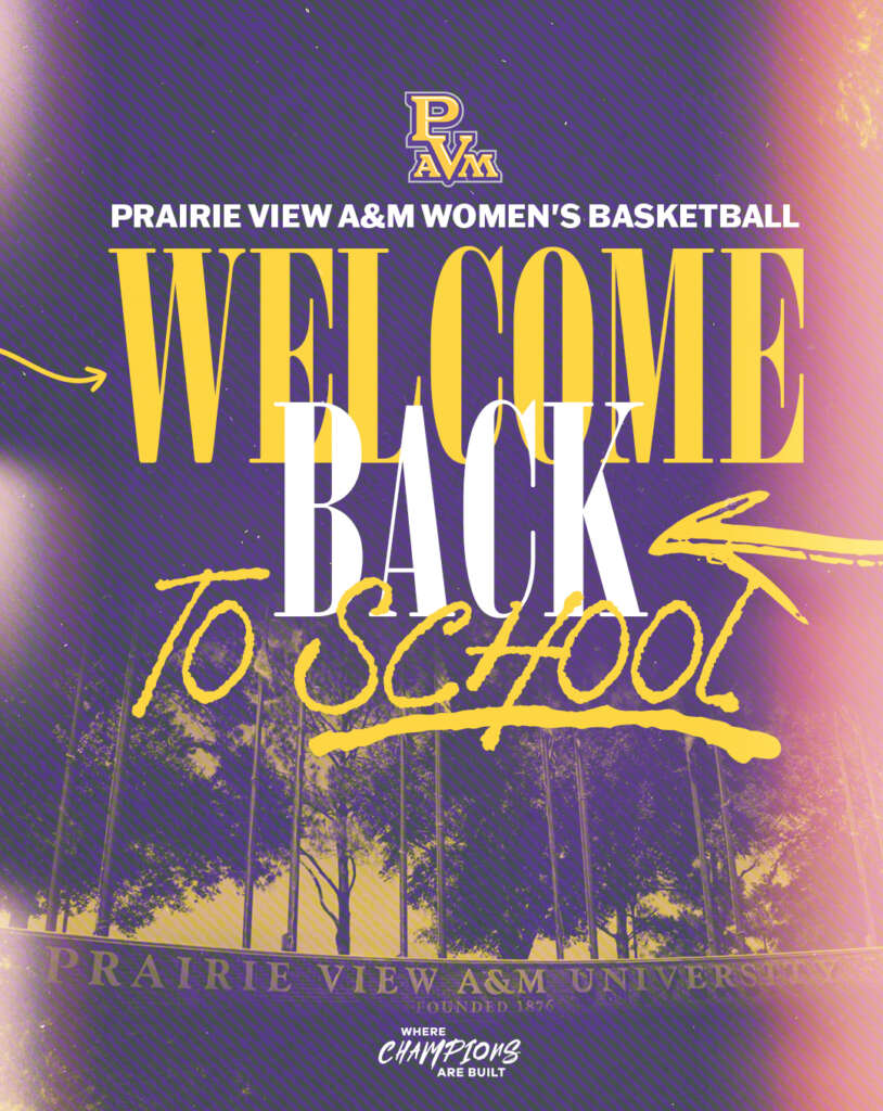 Prairie View A&M Welcome Back graphic designed by MFNGraphics
